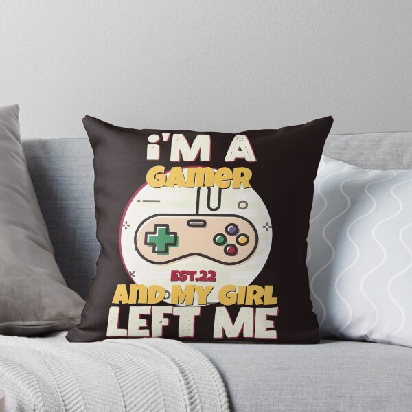 Item preview, I'M A GAMER AND MY GIRL LEFT ME designed and sold by GAADesignz.