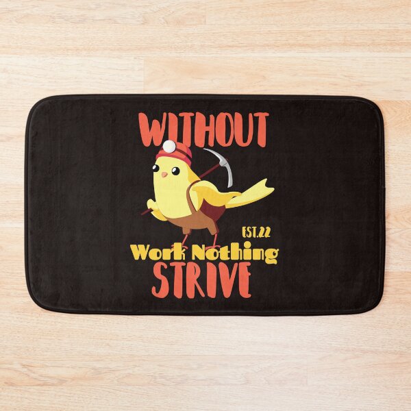 Item preview, WITHOUT WORK NOTHING STRIVE designed and sold by GAADesignz.