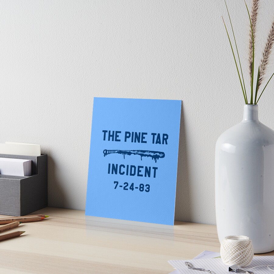 10. (SOLD OUT) The Pine Tar Incident George Brett 7 x 10.5 Art Print