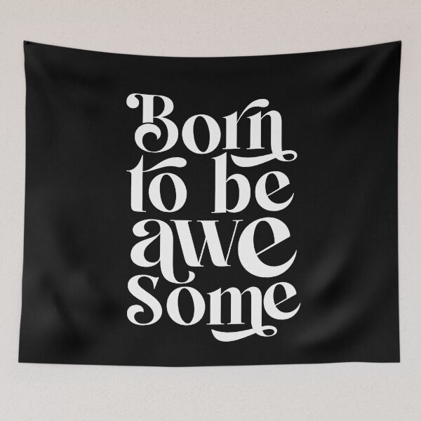 Item preview, Born To Be Awesome Funny People Saying designed and sold by Urosek.