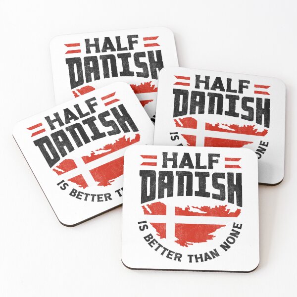 Item preview, Denmark Danish Flag Half Danish Is Better Than None Funny designed and sold by ShopTheStyle.