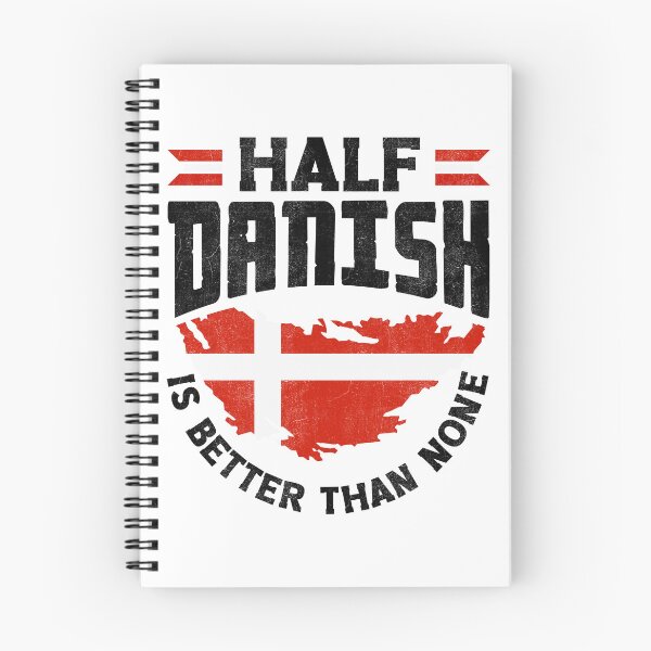 Item preview, Denmark Danish Flag Half Danish Is Better Than None Funny designed and sold by ShopTheStyle.