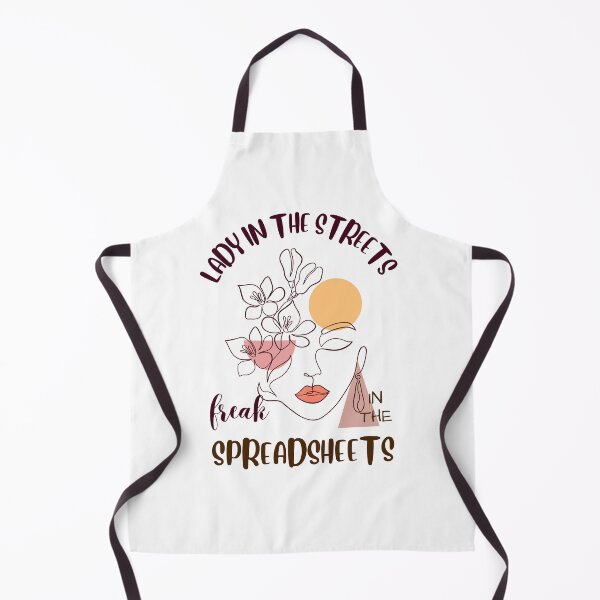 Item preview, Lady in the Streets Freak in the Spreadsheets Funny designed and sold by Njoro12.