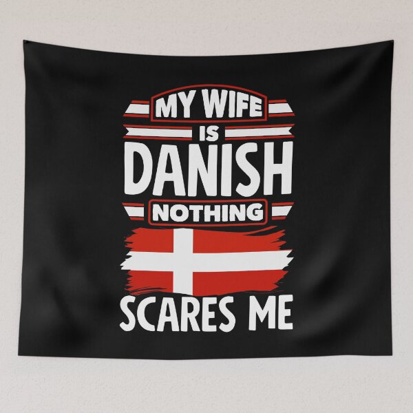 Item preview, Denmark Danish Denmark Flag My Wife IS Danish Funny designed and sold by ShopTheStyle.