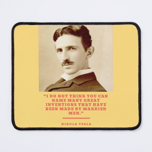 Item preview, Nikola Tesla Quote designed and sold by Pawn Shop JB.