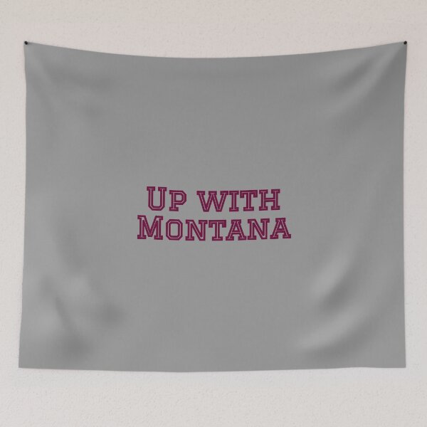 Item preview, Up with Montana Fight Song designed and sold by cmd-art.