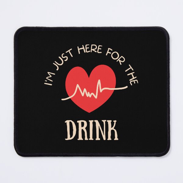 Item preview, I'M Just Here For The Drinks designed and sold by SYA-Design.