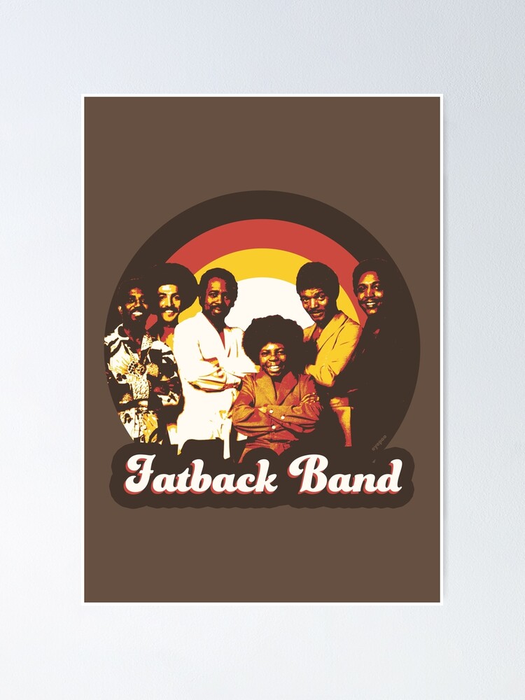 Fatback Band 70s Funky Soul | Poster