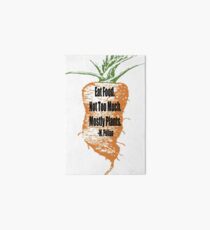 Eat Food Not Too Much Mostly Plants Art Board