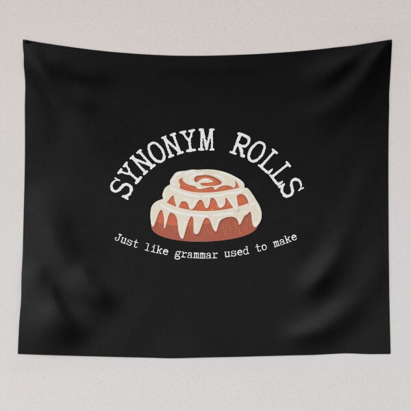 Item preview, Synonym Rolls Just Like Grammar Used To Make Cinnamon Rolls designed and sold by YoungESC.