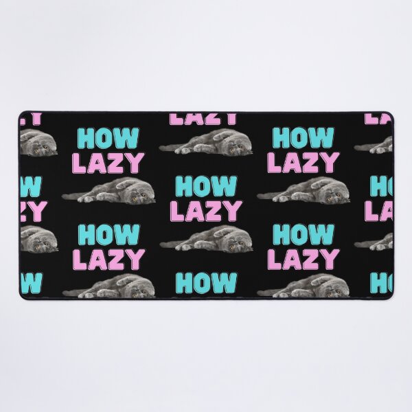 Item preview, How Lazy designed and sold by The-Blue-Feline.