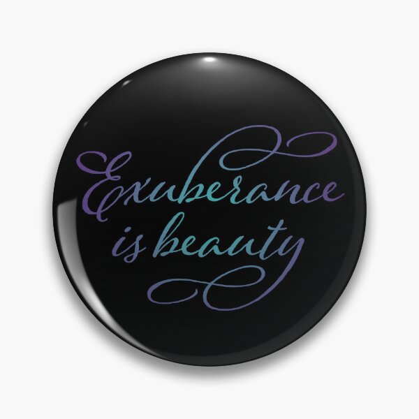 Item preview, Exuberance is beauty v.2 designed and sold by x1brett.