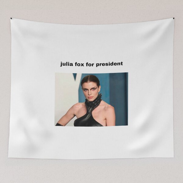 Item preview, julia fox for president juliafox supremacy i love julia fox designed and sold by fleabagera.