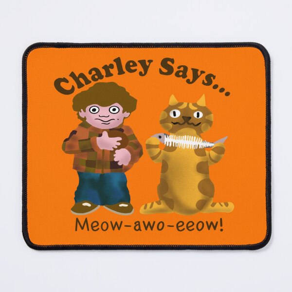 Item preview, Charley says… designed and sold by 3leggeddogg.