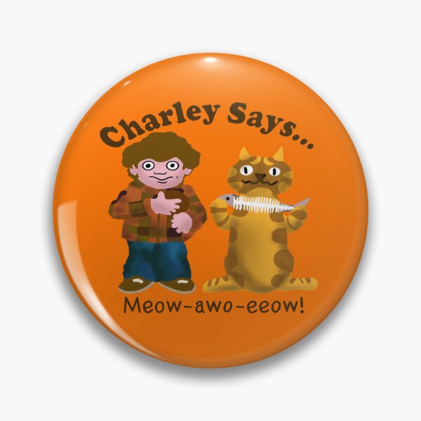 Item preview, Charley says… designed and sold by 3leggeddogg.
