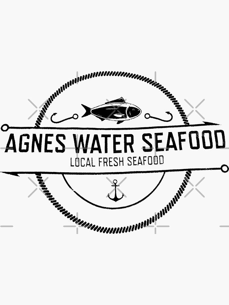"AGNES WATER SEAFOOD LOCAL FRESH SEAFOOD" Sticker for Sale by ZXSEAVBNM