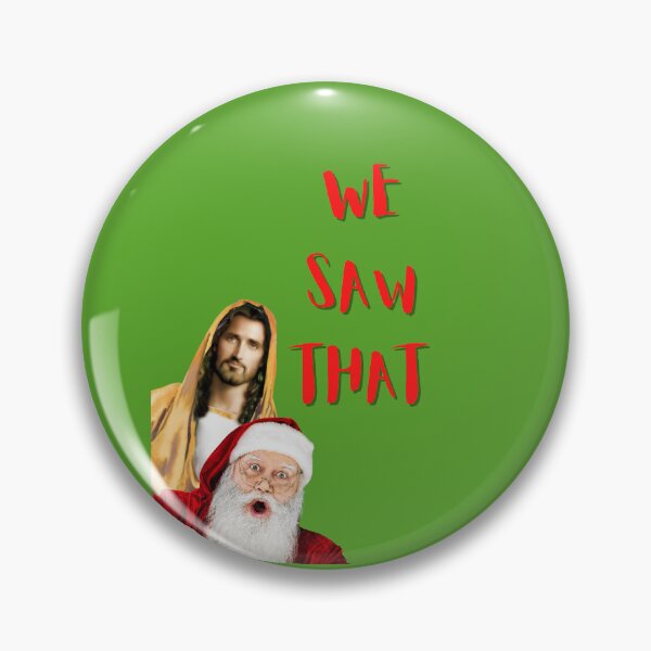 Item preview, We Saw That, Jesus Christ, Santa Claus, Christmas, Willow Days designed and sold by avit1.