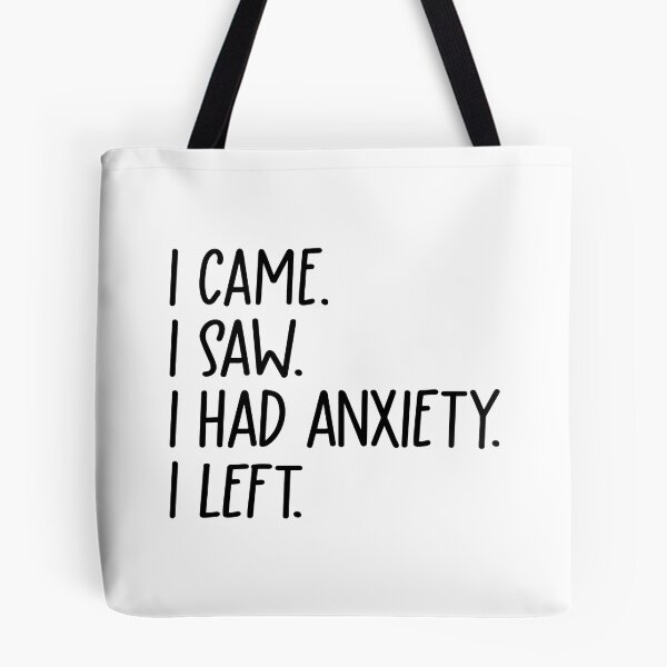 Item preview, I Came I Saw I Had Anxiety I Left | Funny Introvert Quote | Funny Anxiety Quote | Mental Health Quotes | Anxiety Sticker | Anxiety Tumbler | Cute Mental Health Sticker | Overwhelmed Quote designed and sold by REGALworld.