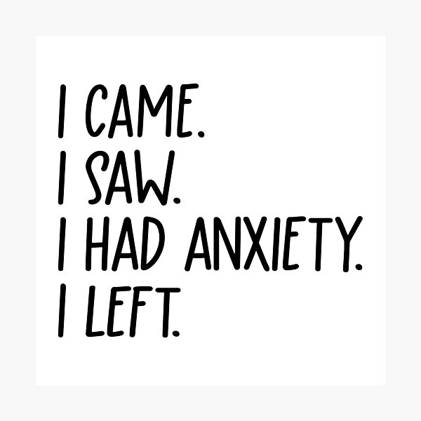 Item preview, I Came I Saw I Had Anxiety I Left | Funny Introvert Quote | Funny Anxiety Quote | Mental Health Quotes | Anxiety Sticker | Anxiety Tumbler | Cute Mental Health Sticker | Overwhelmed Quote designed and sold by REGALworld.