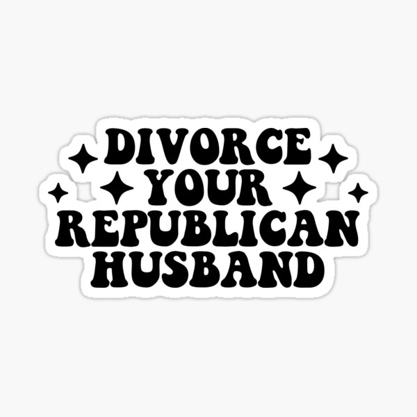 Item preview, Divorce Your Republican Husband designed and sold by dgavisuals.