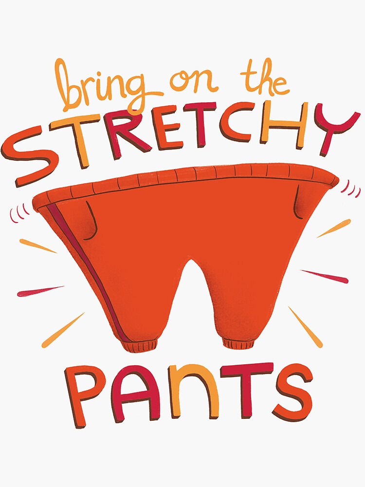 Stretch Pants Humorous : Funny Thanksgiving Card