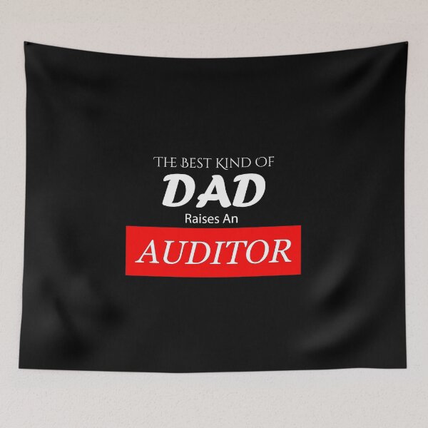 Item preview, The Best Kind of Dad Raises An Auditor designed and sold by BeUniqueMe.