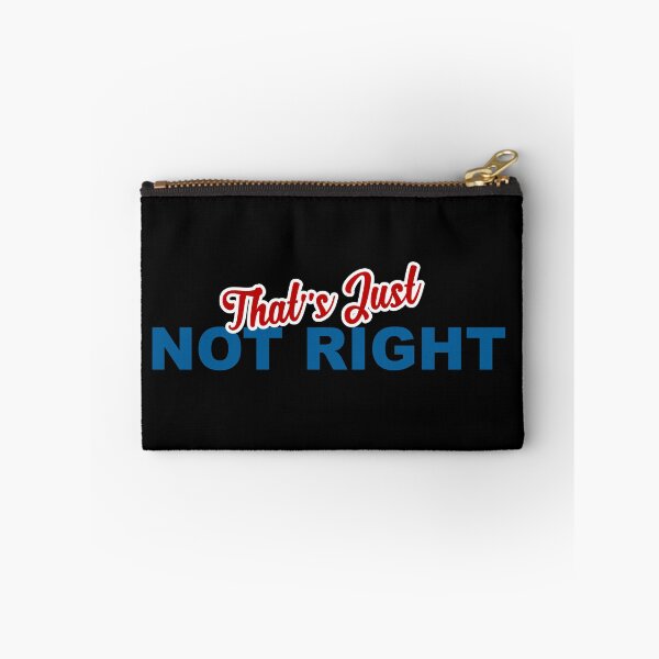 Item preview, That's Just Not Right! designed and sold by tshdesigns.