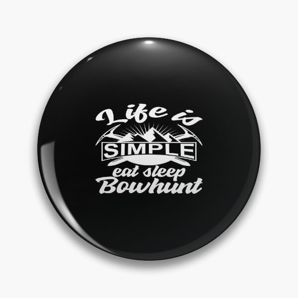 Item preview, Life is simple. Eat, Sleep, Bowhunt designed and sold by phassystore.