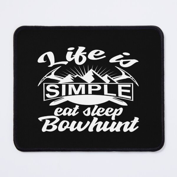 Item preview, Life is simple. Eat, Sleep, Bowhunt designed and sold by phassystore.