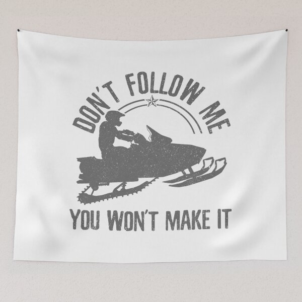 Item preview, Don't Follow Me You Won't Make It Funny Snowmobile designed and sold by ArcWarden-art.