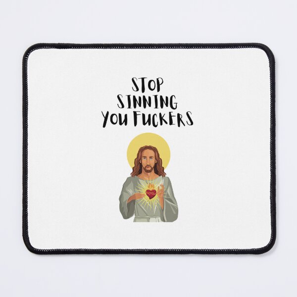 Item preview, Stop sinning you fuckers, Willow Days designed and sold by avit1.