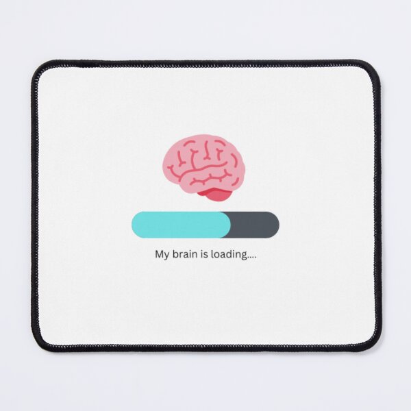 Item preview, My brain is loading designed and sold by Packagedstore.