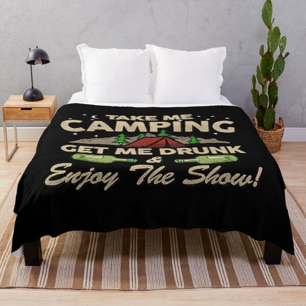 Item preview, Take Me Camping Get Me Drunk And Enjoy The Show Funny Outdoor designed and sold by ArcWarden-art.