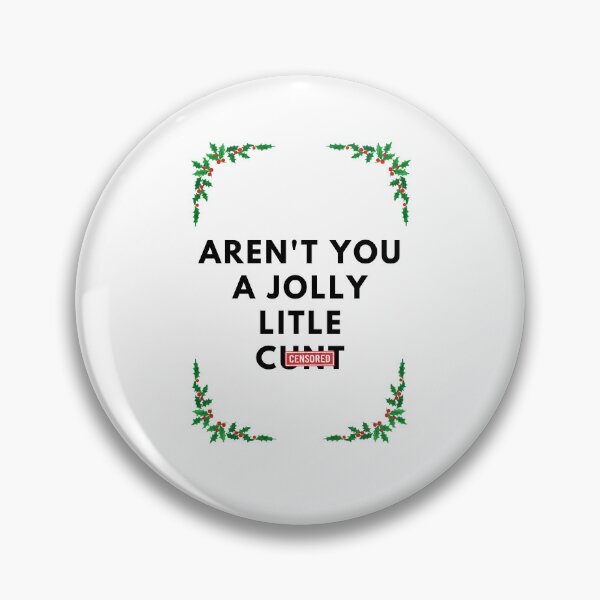 Item preview, Aren't you a Jolly Little Cunt, Censured, Christmas, Willow Days designed and sold by avit1.