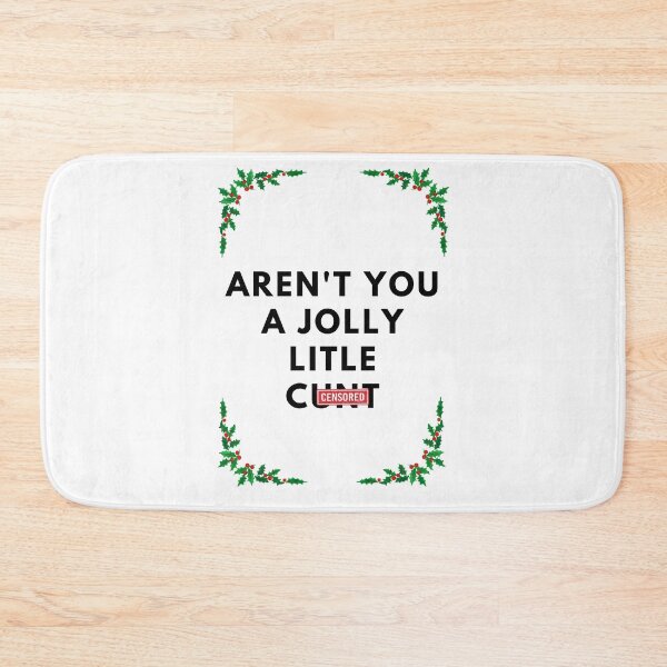 Item preview, Aren't you a Jolly Little Cunt, Censured, Christmas, Willow Days designed and sold by avit1.