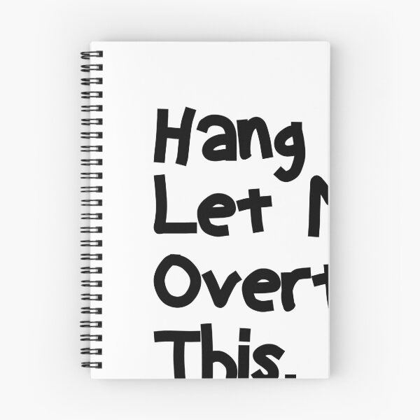 Item preview, Hang on. Let me overthink this. designed and sold by cute99store.