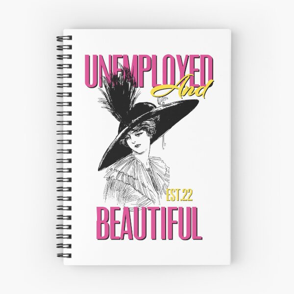Item preview, UNEMPOLYED AND BEAUTIFUL designed and sold by GAADesignz.