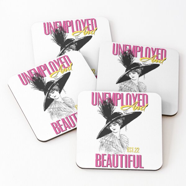 Item preview, UNEMPOLYED AND BEAUTIFUL designed and sold by GAADesignz.