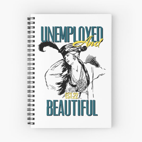 Item preview, UNEMPOLYED AND BEAUTIFUL designed and sold by GAADesignz.