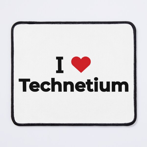 Item preview, I love Technetium designed and sold by Moyanana.