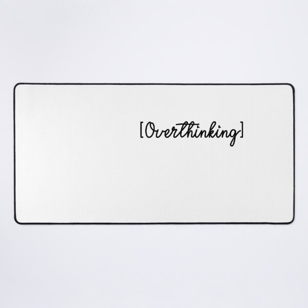 Item preview, Overthinking designed and sold by cute99store.