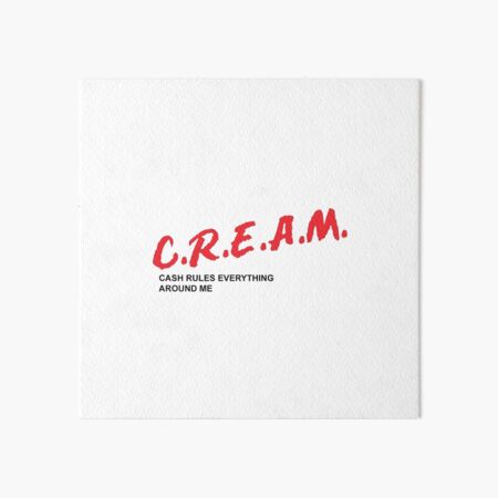 CREAM Cash regiert alles um mich herum Galeriedruck