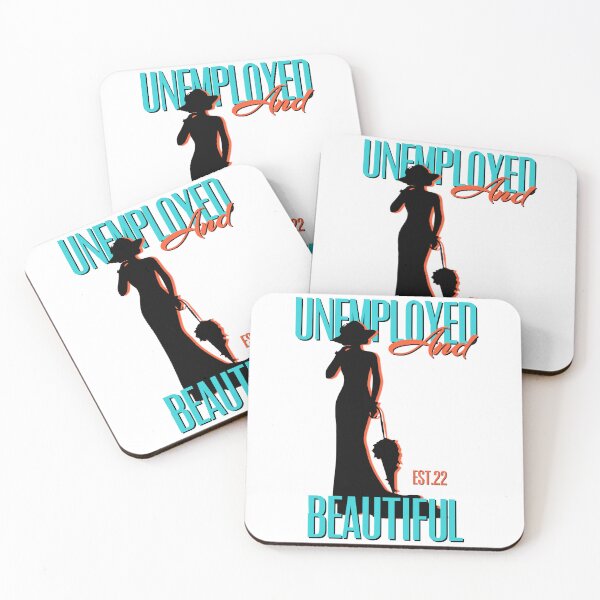 Item preview, UNEMPOLYED AND BEAUTIFUL designed and sold by GAADesignz.