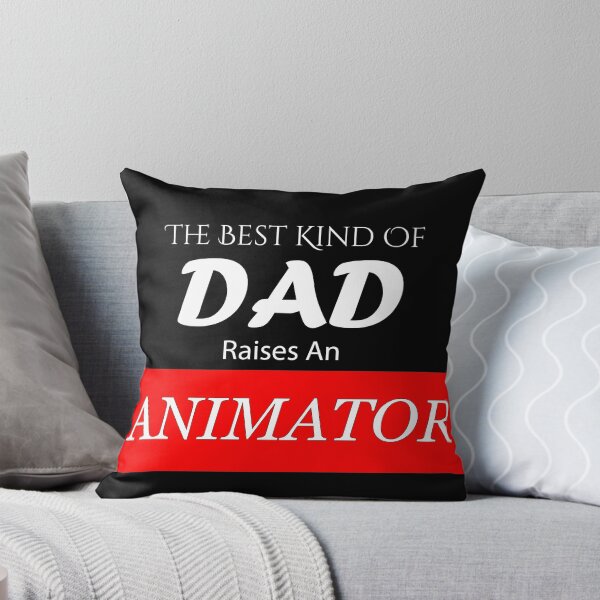 Item preview, The Best Kind of Dad Raises An Animator designed and sold by BeUniqueMe.