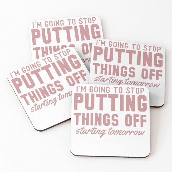 Item preview, Stop Putting Things Off designed and sold by techdave.
