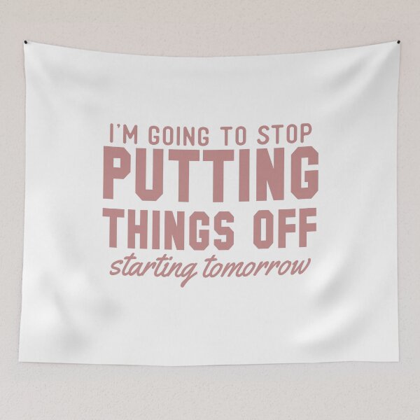 Item preview, Stop Putting Things Off designed and sold by techdave.