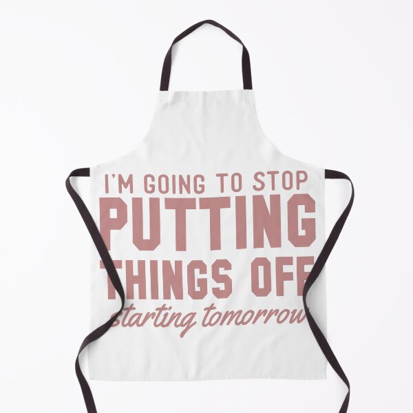 Item preview, Stop Putting Things Off designed and sold by techdave.