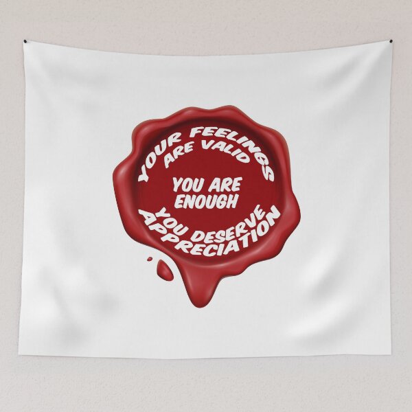 Item preview, Your Feelings Are Valid | You Are Enough | You Deserve Appreciation | Mental Health Quotes | Positive Affirmations | Stress Relief | Anti Anxiety designed and sold by REGALworld.