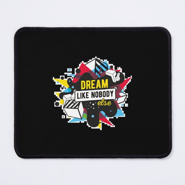 Item preview, Dream Like Nobody Else Art Design Draw Street Art Text Phrase Quote designed and sold by BK-Fishing.