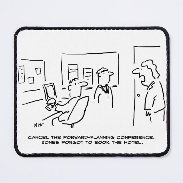 Item preview, Copy of Office Humour. Forward Planning Conference. designed and sold by NigelSutherland.